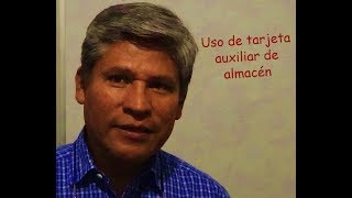 Uso de tarjeta auxiliar de almacén [upl. by Berglund]