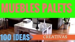 COMO FABRICAR MUEBLES CON PALETS MAS DE 100 IDEAS CREATIVASDE REUTILIZAR EL RECICLADO DE PALLETS [upl. by Ellebasi]