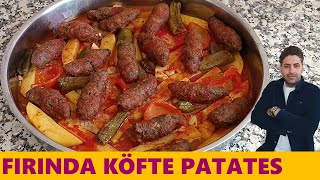 FIRINDA YUMUŞACIK İÇİ SULU KÖFTE YEMEĞİ✅FIRINDA KÖFTE PATATES TARİFİ💯fırındaköfte köfte patates [upl. by Pero]