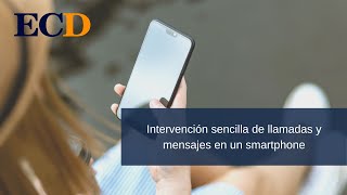 Intervención sencilla de llamadas y mensajes en un smartphone [upl. by Neelac]