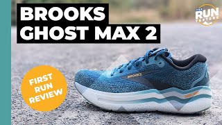 Brooks Ghost Max 2 First Run Review  New foam improved ride [upl. by Dolores]