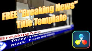 FREE Breaking News Title Template for Davinci Resolve [upl. by Chapin]