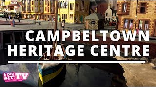 300 Years of Social History at Campbeltown Heritage Centre  Dig It TV [upl. by Rramahs]