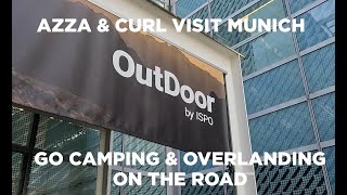 OutDoor by ISPO 2023  Go Camping amp Overlanding visits Munichs Outdoor Trade Show [upl. by Yekram]