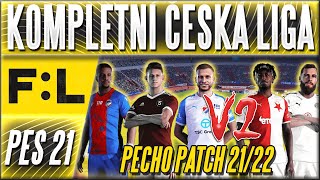 Kompletní Česká Fotbalová Liga Nová Verze V2  Stadiony Dresy Chorály  PeCho Patch 2122 PES [upl. by Dagny]