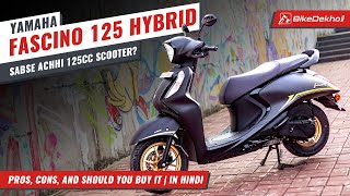 Yamaha Fascino 125 Hybrid  The best allround family scooter  In Hindi [upl. by Pablo]