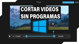 Como Cortar Videos Sin Programas En Windows 10 y 11 [upl. by Lewie]