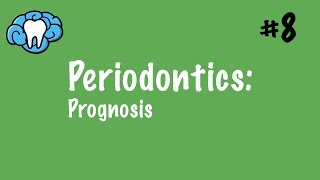 Periodontics  Prognosis  INBDE ADAT [upl. by Edalb888]