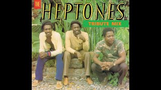 The Heptones Tribute Mix 🇯🇲 [upl. by Akayas]