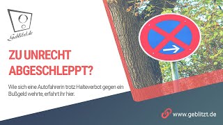 Autofahrerin wird abgeschleppt und muss trotzdem kein Bußgeld zahlen  Geblitztde  News [upl. by Zeuqcaj544]