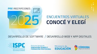 Encuentros Virtuales CONOCÉ Y ELEGÍ DWAD  Desarrollo de Software [upl. by Walkling]