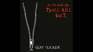 My Life With The Thrill Kill Kult  Sexy Sucker Thrust Mix [upl. by Behre909]