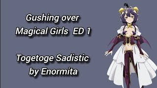 Gushing Over Magical Girls ED  Ending 1 Full Togetoge Sadistic lyrics [upl. by Lenox]