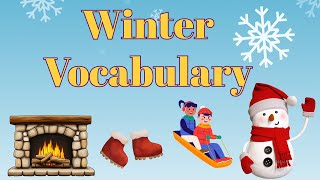 Winter Vocabulary for Kids ❄️  Fun English Learning [upl. by Einnek]