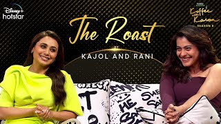 The Roast Ft Kajol and Rani  Hotstar Specials Koffee With Karan S8  Ep 6  Disneyplus Hotstar [upl. by Calabrese]