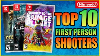 The Top 10 First Person Shooters On The Nintendo Switch [upl. by Tierza]