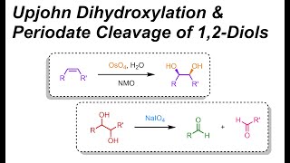 Upjohn Dihydroxylation amp Cleavage of 12Diols with NaIO4 IOC 28 [upl. by Adnola]