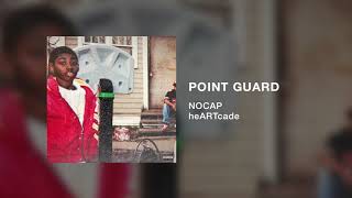 NoCap  Point Guard Official Audio [upl. by Pamelina]