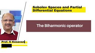 The Biharmonic operator [upl. by Annelise]