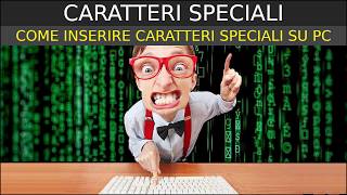 CARATTERI SPECIALI  come inserire i caratteri speciali su pc Windows [upl. by Consuela213]