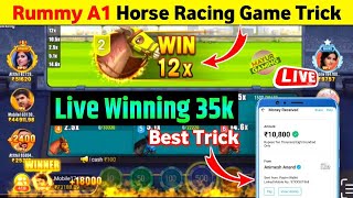 Rummy A1 Horse Racing Game Winning Tricks  Horse Racing Game Kaise Khele  32000 Live Winning [upl. by Jeunesse]