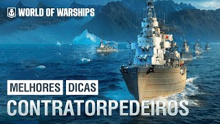 AS MELHORES DICAS de COMO JOGAR com CONTRATORPEDEIROS no World of Warships ATUALIZADO 2023 [upl. by Naoj]