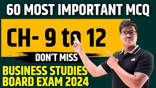 60 Most Important MCQ PART B Business studies chapter 5 to 8  Must Do for class 12 Board exam 2024 [upl. by Giraud39]