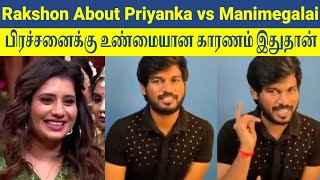 Rakshan About Priyanka Vs Manimegalai [upl. by Schaaff]