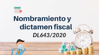 Nombramiento y dictamen fiscal DL6432020 [upl. by Lough]