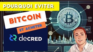 Pourquoi éviter Bitcoin et acheter Decred [upl. by Aissak]