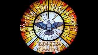 Czytania z dnia 18042024 – Czwartek Rok B II [upl. by Konrad]