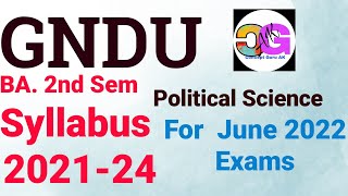 GNDU  Syllabus 202124 Political scienceBA 2nd SemJune 2022 exams [upl. by Joselyn]