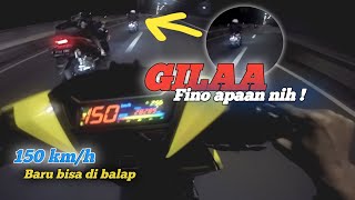 Gilaaa  Fino apaan nih 150 kmh baru bisa di BALAP  🔥 Part2 [upl. by Eerej]