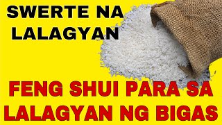 FENG SHUI PARA SA LALAGYAN NG BIGAS [upl. by Wayland563]