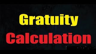 How An Employee Get Gratuity  Gratuity Calculation [upl. by Oaht373]