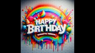 Best Romantic Birthday song piano version [upl. by Innavoij]