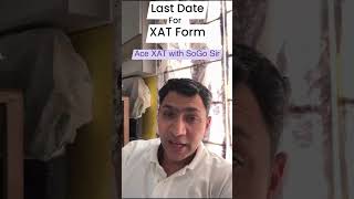 XAT form last date Hurry [upl. by Ennael643]