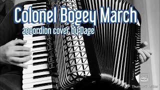 Colonel Bogey March  accordion [upl. by Ibmab]