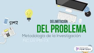 Delimitación del Problema de Investigación [upl. by Besse]