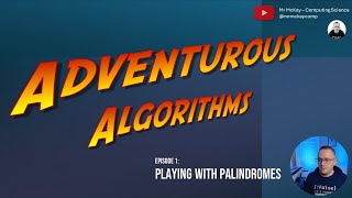 Ep1 Playing with Palindromes [upl. by Grenville]