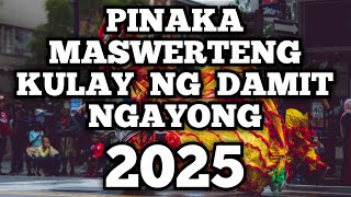 PINAKA MASWERTENG KULAY NG DAMIT NGAYONG 2025 [upl. by Congdon]