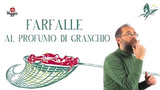 Farfalle al profumo di granchio  Ricetta di Biagio Bagini [upl. by Etteval]