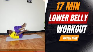 17 Min LOWER ABS Workout  Loose Lower Belly fat at Home No Equipment Needed [upl. by Constantia]