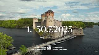 Ohjelmisto 2023 Savonlinnan Oopperajuhlat  Season 2023 Savonlinna Opera Festival [upl. by Leahcam]