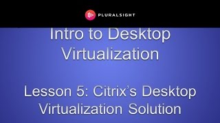 Citrix XenDesktop [upl. by Ailerua671]