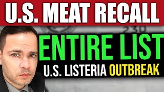 ENTIRE LIST of US MEAT RECALL  Listeria Outbreak [upl. by Tlevesoor]