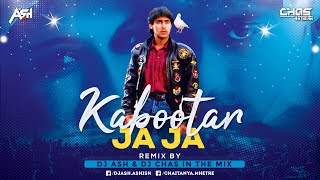 Kabootar Ja Ja Remix DJ Ash x Chas In The Mix  Salman Khan  Lata Mangeshkar  Dance Sutra Vol 12 [upl. by Prakash]