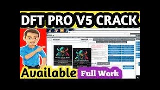 DFT Pro Cracking Tool V5 Download link  DFT Pro Crack Life Time Download Now And Enjoy [upl. by Onida]