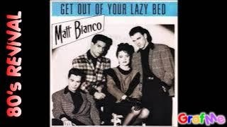 MATT BIANCO quot Get out of your lazy bed quot Extended Mix [upl. by Beacham]