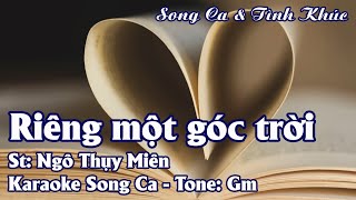 Karaoke Song Ca Riêng Một Góc Trời  Song Ca amp Tình Khúc [upl. by Ongun]